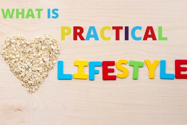 What is Practical Lifestyle?